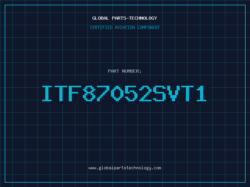 Aviation Part ITF87052SVT1