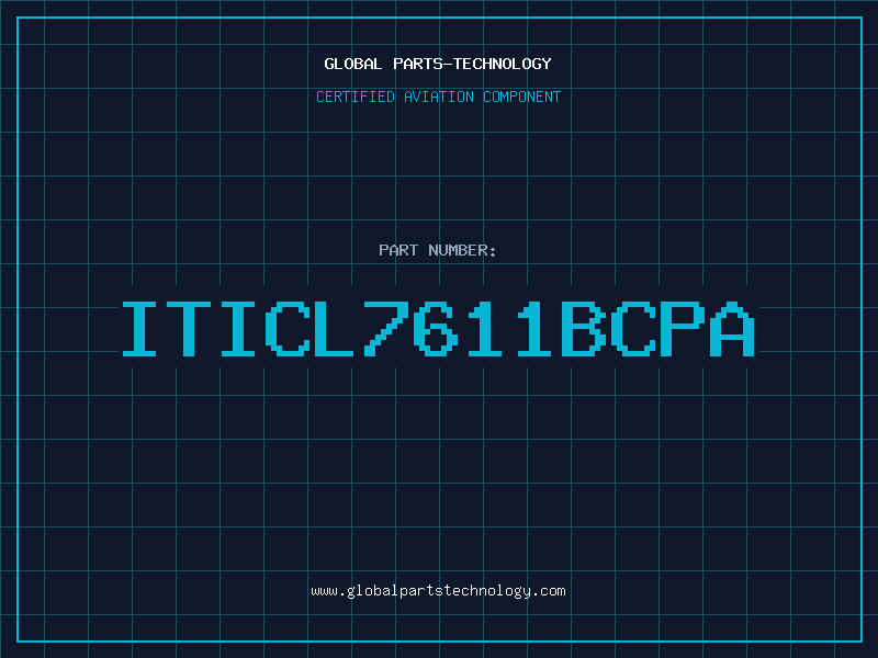 Aviation Part ITICL7611BCPA