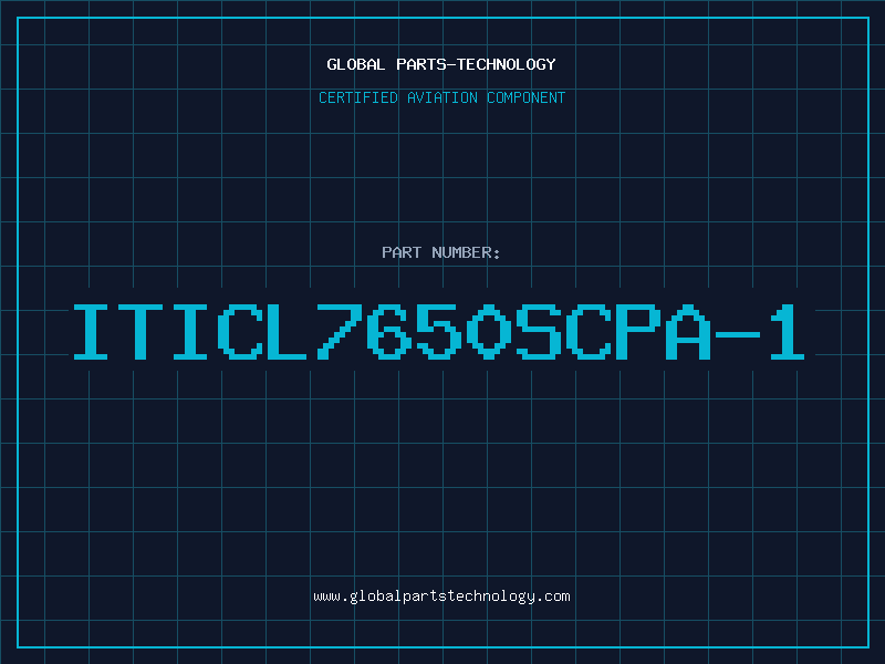Aviation Part ITICL7650SCPA-1