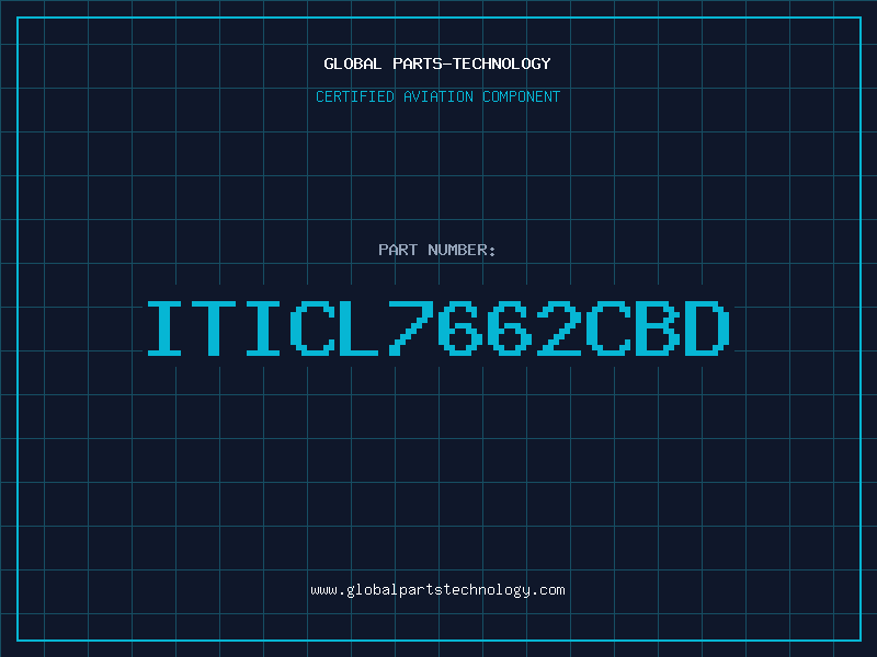Aviation Part ITICL7662CBD