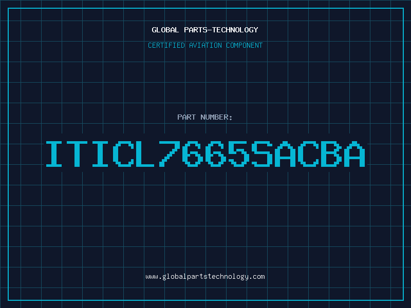 Aviation Part ITICL7665SACBA