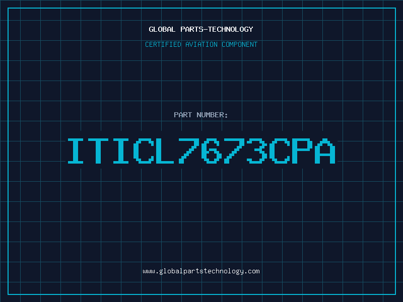 Aviation Part ITICL7673CPA