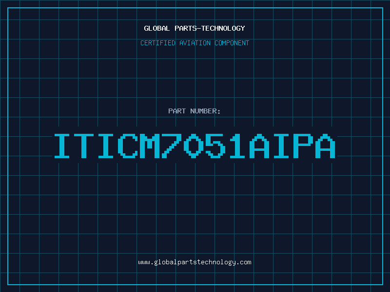 Aviation Part ITICM7051AIPA