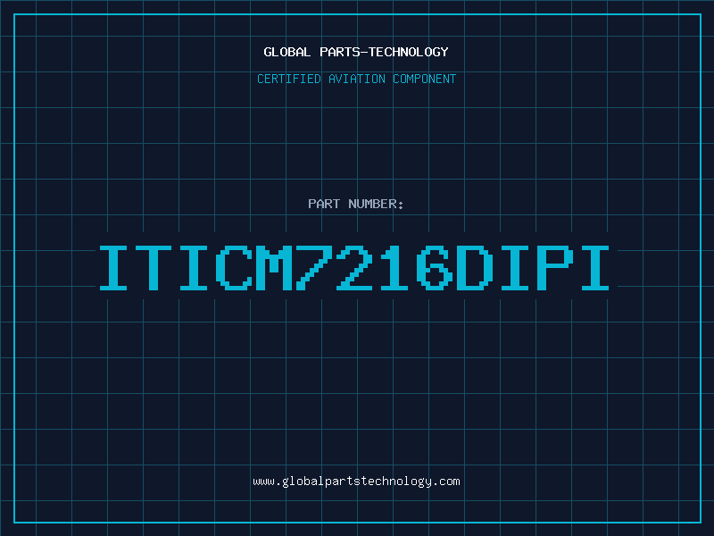 Aviation Part ITICM7216DIPI