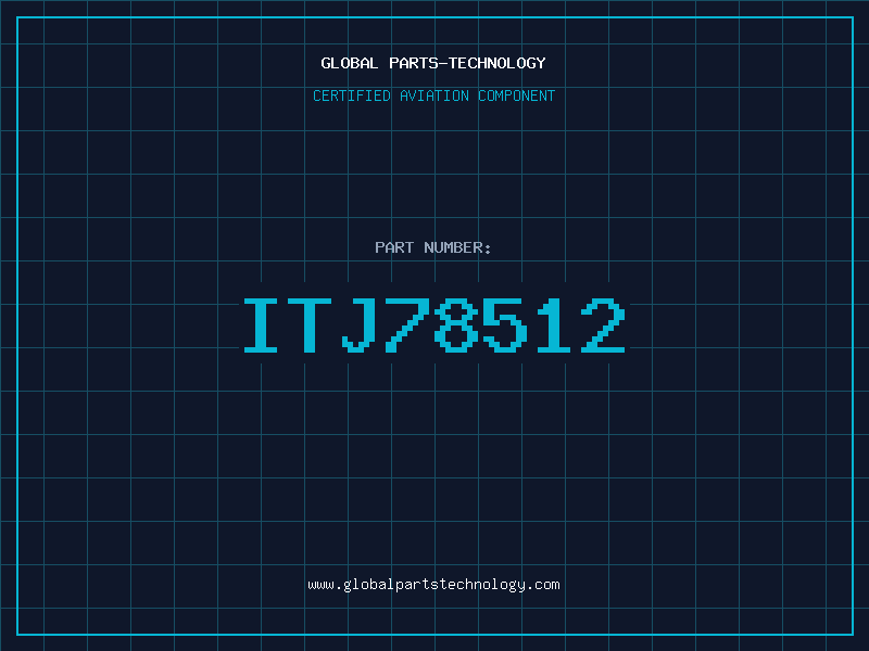 Aviation Part ITJ78512