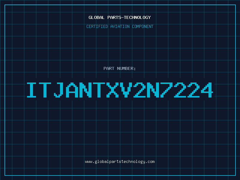 Aviation Part ITJANTXV2N7224