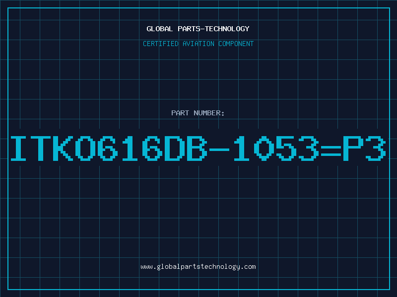Aviation Part ITKO616DB-1053=P3