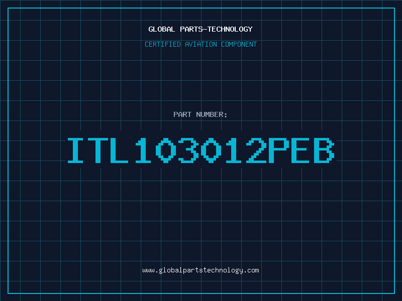 Aviation Part ITL103012PEB