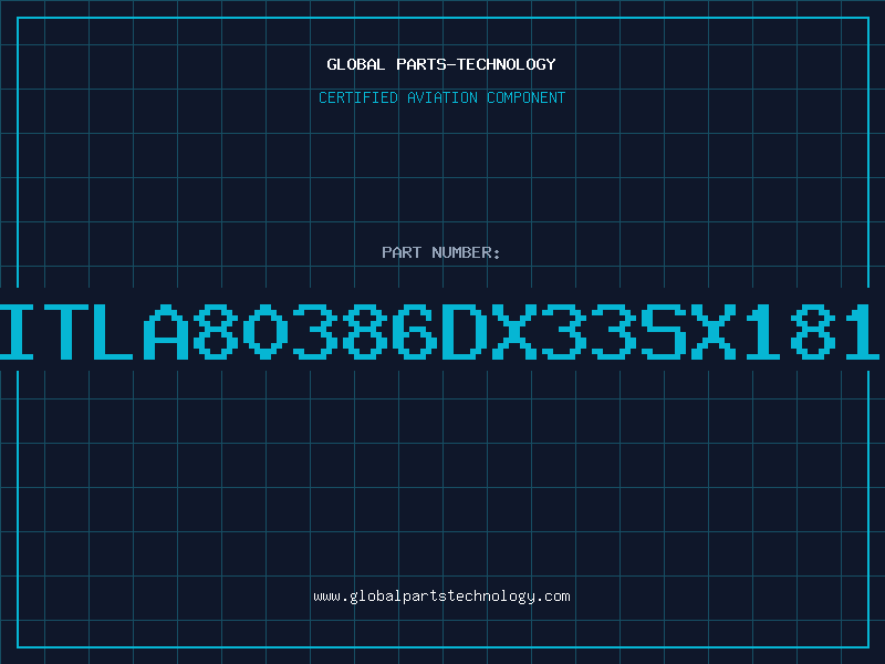 Aviation Part ITLA80386DX33SX181