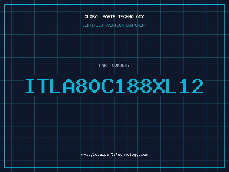 Aviation Part ITLA80C188XL12