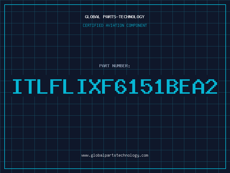 Aviation Part ITLFLIXF6151BEA2