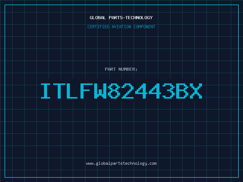 Aviation Part ITLFW82443BX