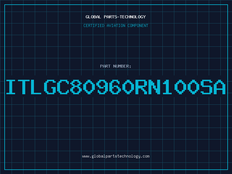 Aviation Part ITLGC80960RN100SA