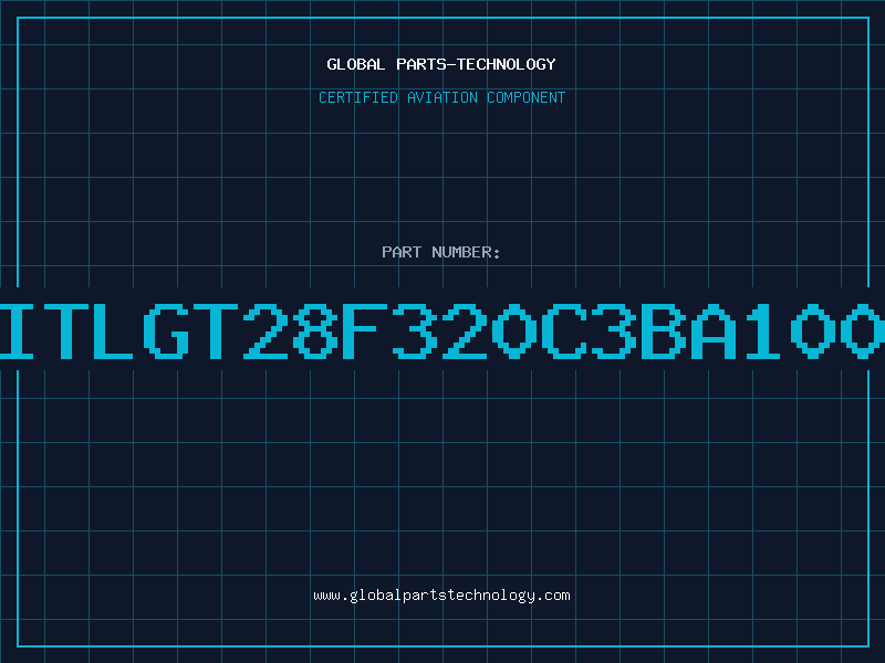 Aviation Part ITLGT28F320C3BA100