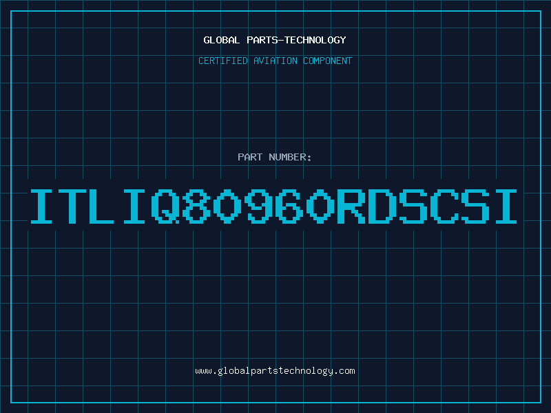 Aviation Part ITLIQ80960RDSCSI
