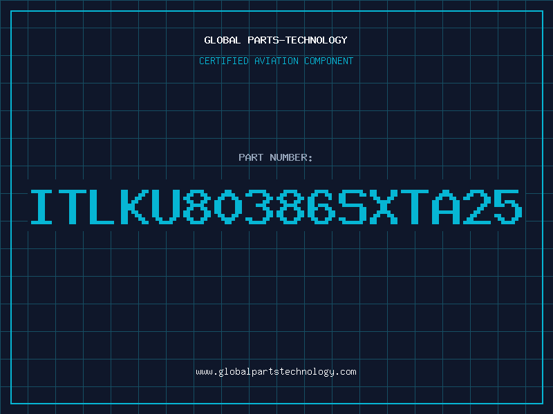 Aviation Part ITLKU80386SXTA25
