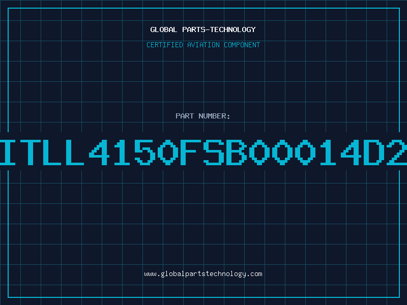 Aviation Part ITLL4150FSB00014D2