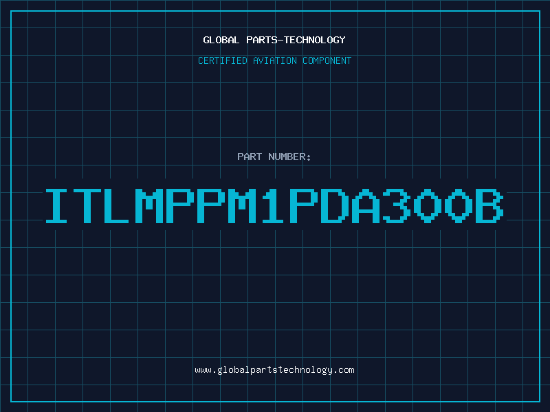 Aviation Part ITLMPPM1PDA300B
