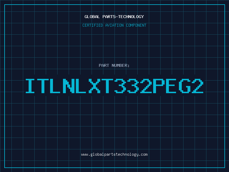 Aviation Part ITLNLXT332PEG2