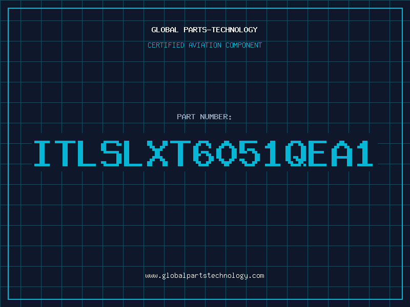 Aviation Part ITLSLXT6051QEA1