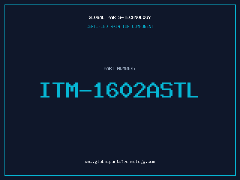 Aviation Part ITM-1602ASTL