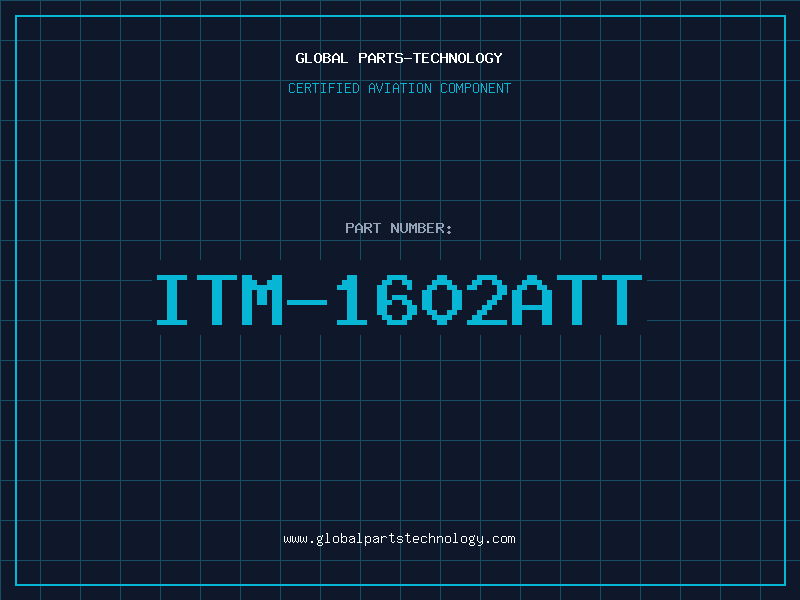 Aviation Part ITM-1602ATT