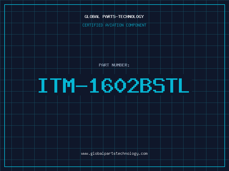 Aviation Part ITM-1602BSTL