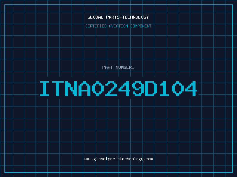 Aviation Part ITNA0249D104