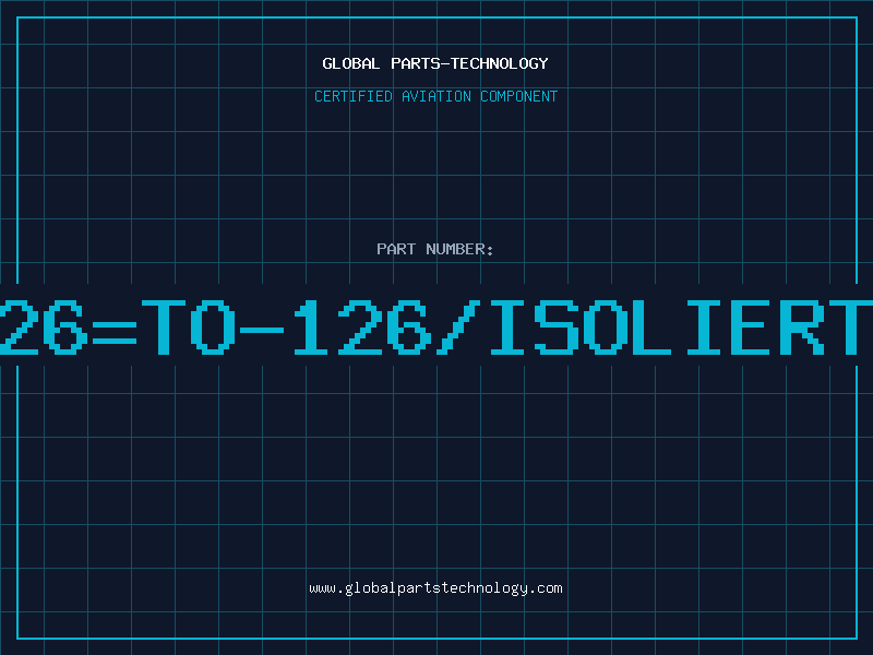 Aviation Part ITO-126=TO-126/ISOLIERTN/A-3
