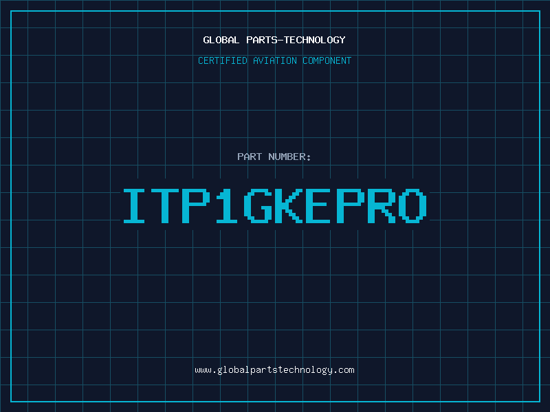 Aviation Part ITP1GKEPRO