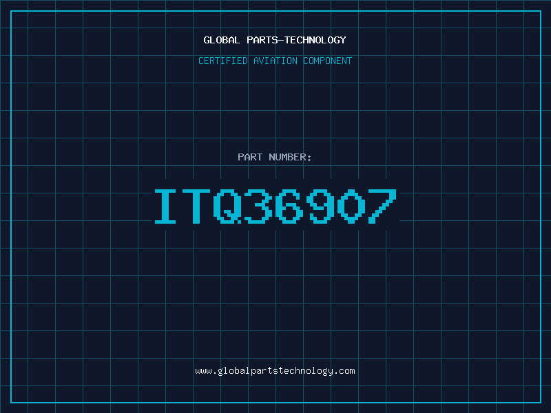 Aviation Part ITQ36907