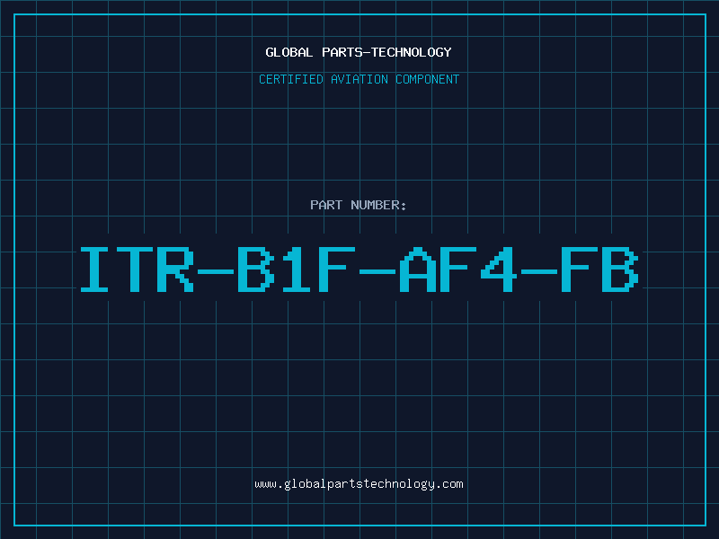 Aviation Part ITR-B1F-AF4-FB