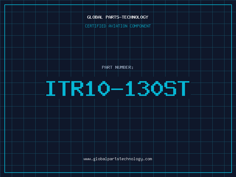 Aviation Part ITR10-130ST