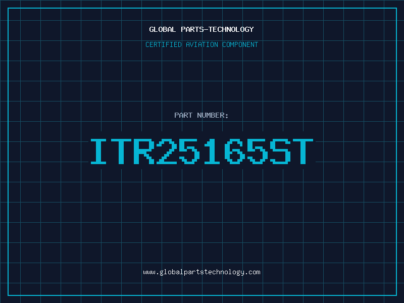 Aviation Part ITR25165ST