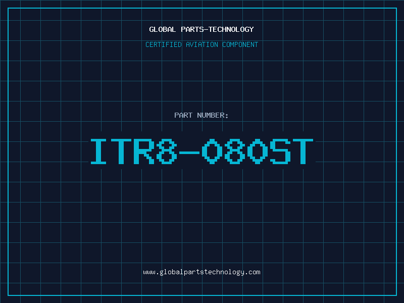 Aviation Part ITR8-080ST