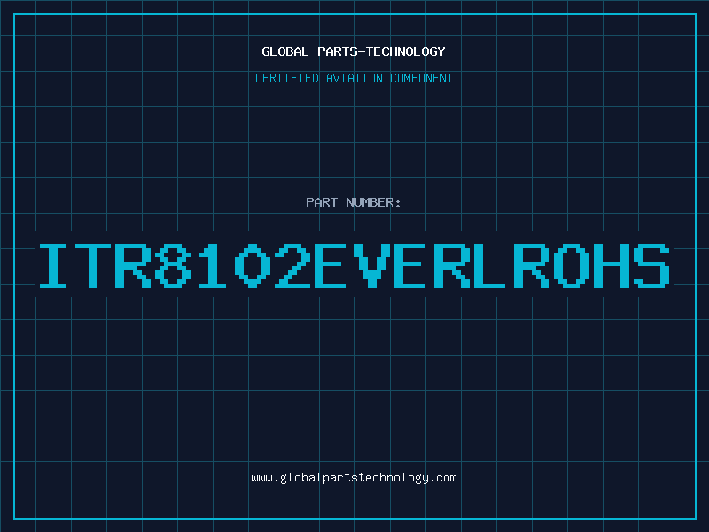 Aviation Part ITR8102EVERLROHS
