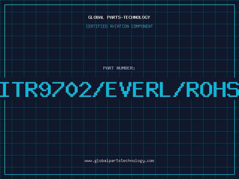 Aviation Part ITR9702/EVERL/ROHS