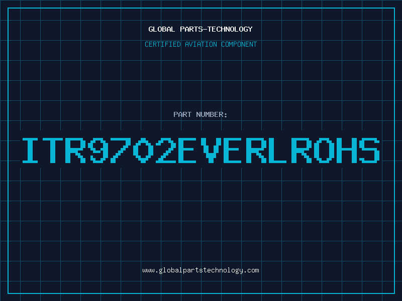 Aviation Part ITR9702EVERLROHS