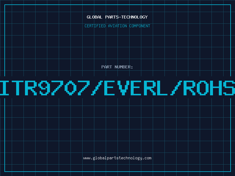 Aviation Part ITR9707/EVERL/ROHS