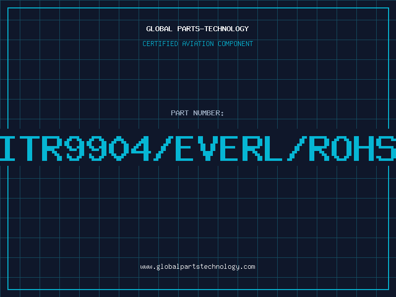 Aviation Part ITR9904/EVERL/ROHS