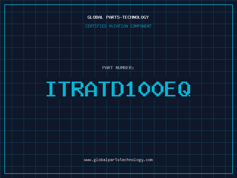 Aviation Part ITRATD100EQ