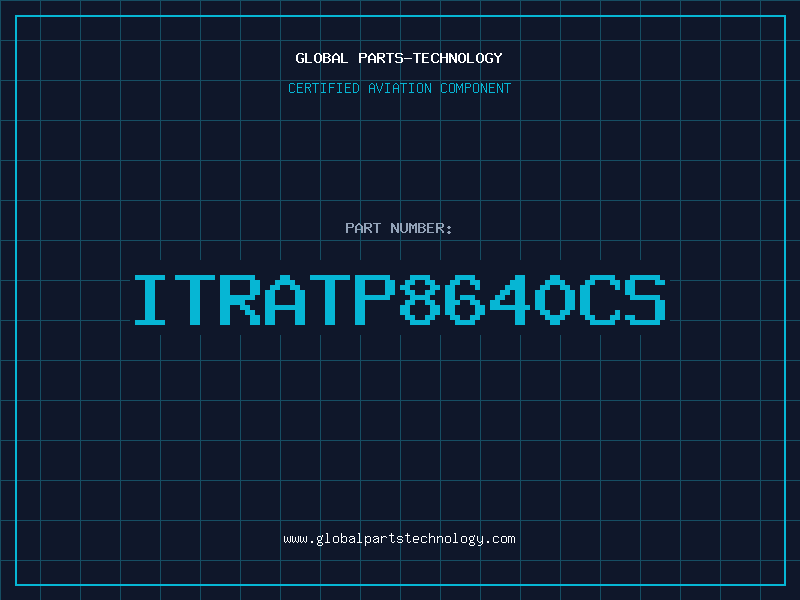 Aviation Part ITRATP8640CS