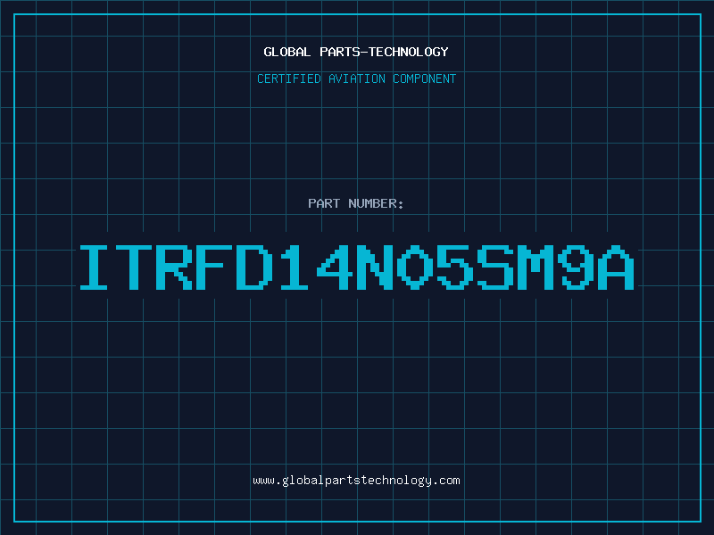 Aviation Part ITRFD14N05SM9A