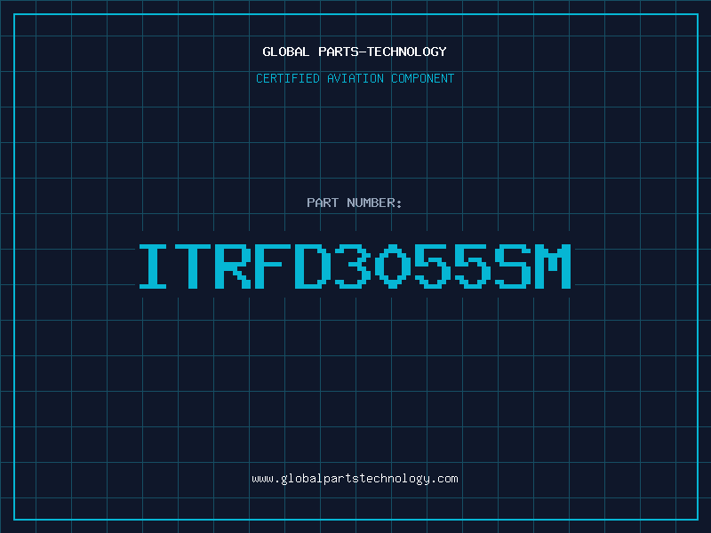 Aviation Part ITRFD3055SM