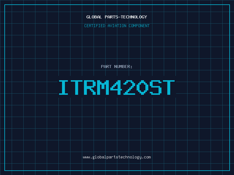 Aviation Part ITRM420ST