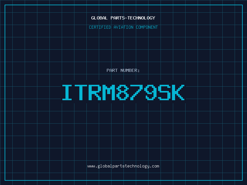 Aviation Part ITRM879SK