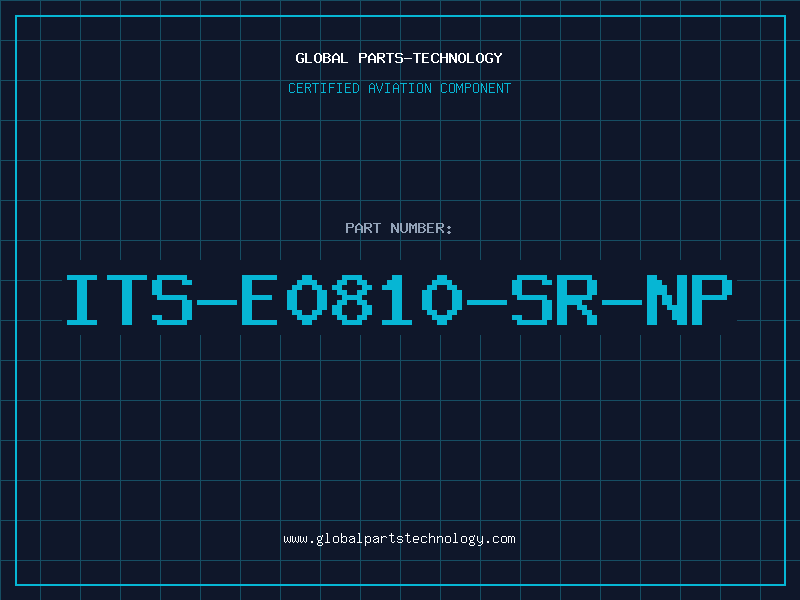 Aviation Part ITS-E0810-SR-NP
