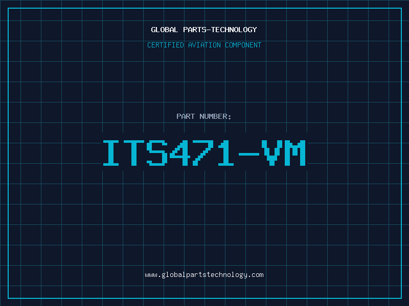 Aviation Part ITS471-VM