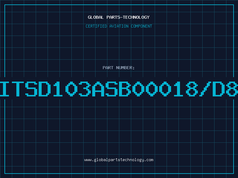 Aviation Part ITSD103ASB00018/D8