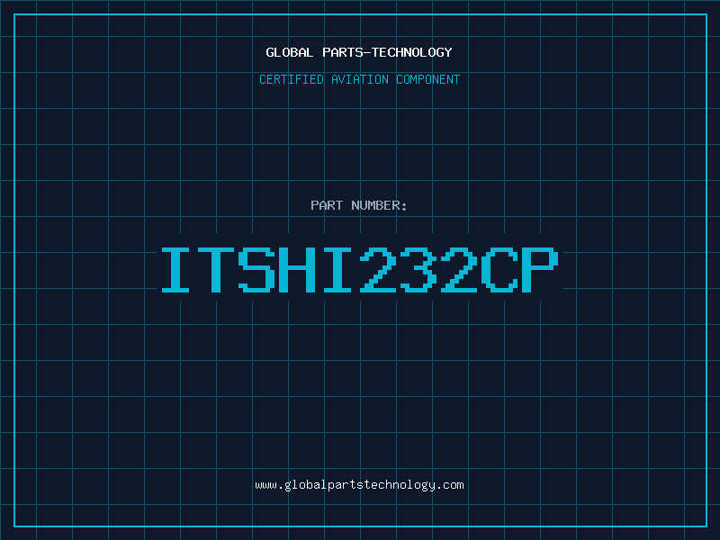 Aviation Part ITSHI232CP